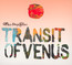Transit Of Venus - Three Days Grace Transit Of Venus - Three Days Grace