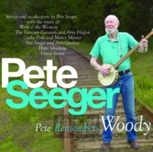 Peter Remembers Woody - Pete Seeger