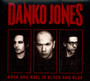 Rock'n'roll Is Black & Blue - Danko Jones