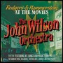 Rodgers & Hammerstein At The Movies - John Orchestra Wilson 