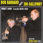 What's New - Bob Barnard / Jim Galloway