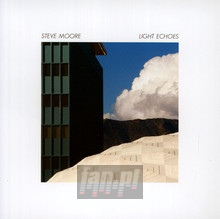 Light Echoes - Steve Moore