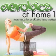 Aerobics At Home 1 - V/A