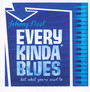 Every Kinda Blues - Johnny Neel