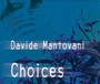 Choices - Davide Mantovani