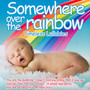 Somewhere Over The Rainbow-Timeless Lullabies - V/A