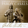 Bach: Cello Suites 1-6 - Pablo Casals