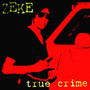 True Crime - Zeke