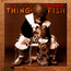 Thing Fish - Frank Zappa