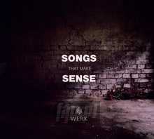 Songs That Make Sense - Werk   