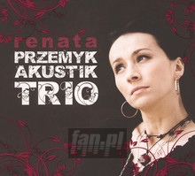Akustik Trio - Renata Przemyk