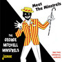 Meet The Minstrels - George Mitchell  -Minstre