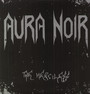 The Merciless - Aura Noir