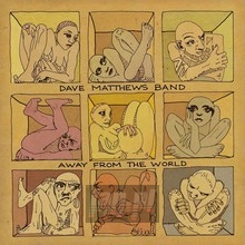 Away From The World - Dave  Matthews Band