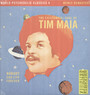 Nobody Can Live Forever: The Existential Soul Of - Tim Maia