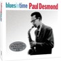Blues In Time/ First Place Again. 2 Org Albums. Dig. - Paul Desmaond