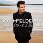 Here's What I Believe - Joe McElderry