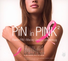 Pin In Pink 2 - Maciej Ulewicz I Radio Pin Prezentuj/ Pyta - Radio Pin   