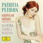 Nouveau Monde - Patricia Petibon