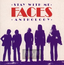 Stay With Me: Faces Anthology - The Faces