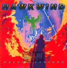 Palace Springs - Hawkwind