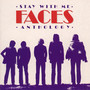 Stay With Me: Faces Anthology - The Faces