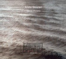 Canto Oscuro - Anna Gourari