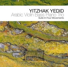 Arabic Violin Bass Piano Trio - Yitzhak Yedid