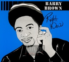 Right Now - Barry Brown