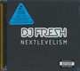 Next Levelism - DJ Fresh