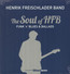 The Soul Of HFB - Funk'n'blues - Henrik Freischlader