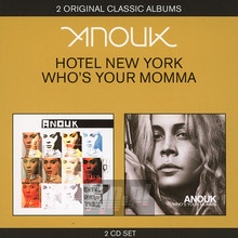 Hotel New York/Who's Your Momma - Anouk