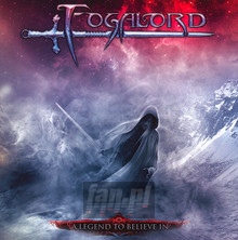 A Legend To Believe - Fogalord