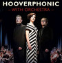With Orchestra Live - Hooverphonic