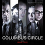Columbus Circle  OST - Brian Tyler