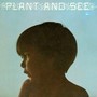 Plant & See - Plant & See