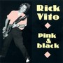 Pink & Black - Rick Vito