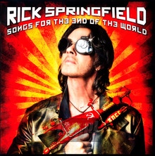 Songs For The End Of The - Rick Springfield