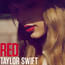 Red - Taylor Swift