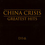 Greatest Hits - China Crisis