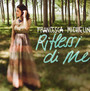 Riflessi Di Me - Francesca Michielin