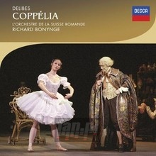 Delibes-Coppelia; Massenet-La Carillon - Richard Bonynge