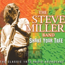 Shake Your Tree - The Steve Miller Band 