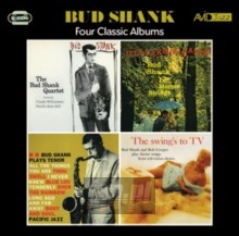 Four Classic Albums - Bud Shank Four Classic Albums - Bud Shank