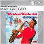 Christmas Wonderland - Max Greger
