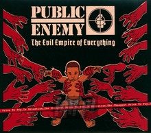Evil Empire Of Everything - Public Enemy