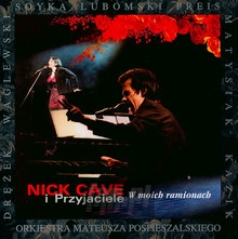 W Moich Ramionach - Nick Cave  & Friends   