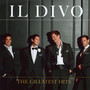 Greatest Hits - Il Divo