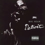 Detroit - Big Sean