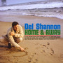 Home & Away - Del Shannon